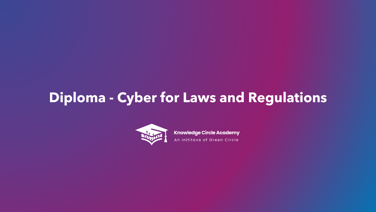 Diploma - Cyber for Laws and Regulations